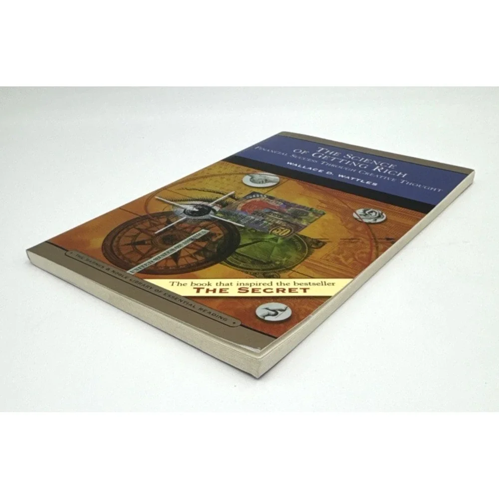 The Science of Getting Rich by Wallace D Wattles 2007 1st ed PB